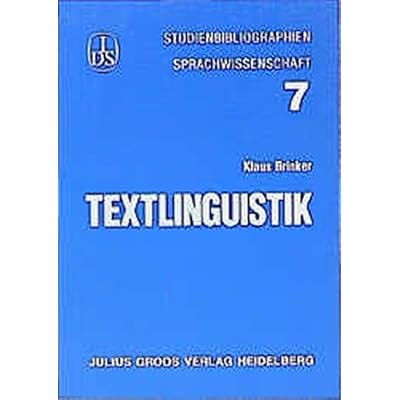 [PDF] Download Textlinguistik (Studienbibliographien Sprachwissenschaft) Kostenlos