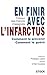 En finir avec l'infarctus....