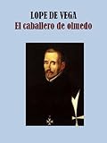 Image de EL CABALLERO DE OLMEDO (Spanish Edition)