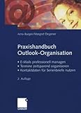 Image de Praxishandbuch Outlook-Organisation: <br> - E-Mails professionell managen -Termine zeitsparend organ