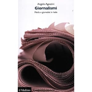 Giornalismi. Media e giornalisti in Italia