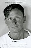 Diaries: Volume 1, 1939-1960 (Christopher Isherwood Diaries) by 