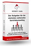 So planen, veranstalten und profitieren Sie von Ihrem nächsten KICK-OFF-Meeting by