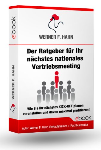 So planen, veranstalten und profitieren Sie von Ihrem nächsten KICK-OFF-Meeting