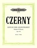 Schule der Geläufigkeit op. 299: für Klavier / Shcool of Velocity für Klavier for Piano by