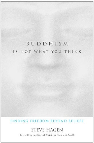 Buddhism Is Not What You Think: Finding Freedom Beyond Beliefs (English Edition) livre