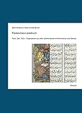 Image de Persisches Lesebuch: Farsi, Dari, Tojiki. Originaltexte aus zehn Jahrhunderten mit Komment