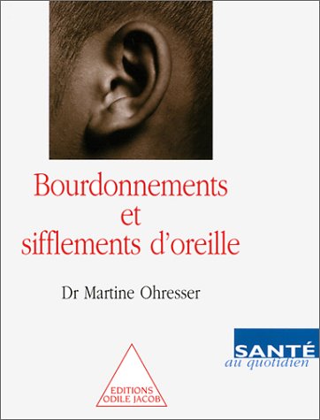 couverture de : Bourdonnements et sifflements d'oreille