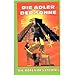 Produktbild Die Adler der Sonne - Die Boten des Lichtes DVD