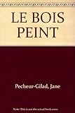 LE BOIS PEINT