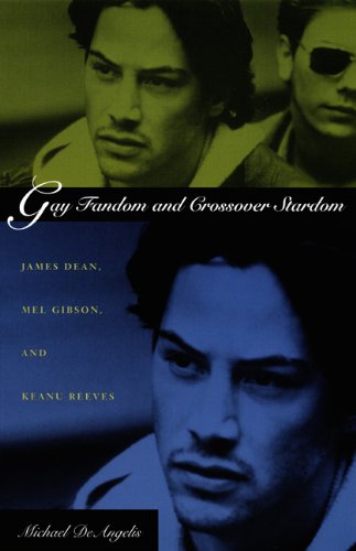 Preisvergleich Produktbild Gay Fandom- PB: James Dean, Mel Gibson and Keanu Reeves