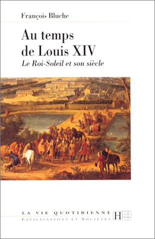 couverture de : Au temps de Louis XIV