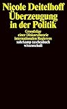 Image de Überzeugung in der Politik: Grundzüge einer Diskurstheorie internationalen Regierens (su