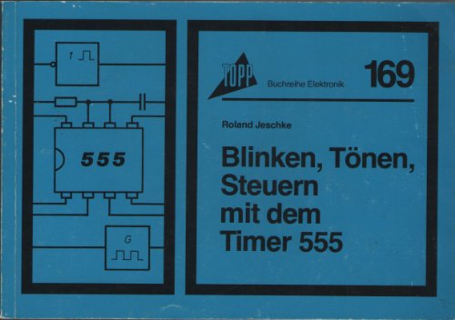 Read Pdf Blinken Tonen Steuern Mit Dem Timer 555 Online