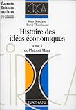 Image de Histoire des idées économiques, tome 1. De Platon à Marx