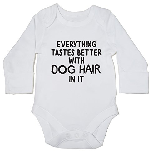 HippoWarehouse Everything tastes better with dog hair in it baby bodysuit (long sleeve) boys girls