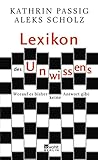Image de Lexikon des Unwissens: Worauf es bisher keine Antwort gibt