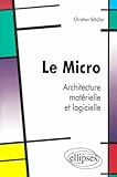Image de Le micro : Architecture matérielle et logicielle