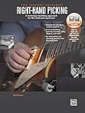Right Hand Picking: A Technique-Building Approach for the Dedicated Guitarist Right Hand Picking: A Technique-Building Approach for the Dedicated Guitarist
