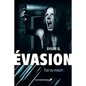 Évasion, T.2: Fuir ou mourir