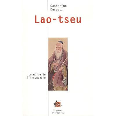 Lao-tseu : Le guide de l'insondable