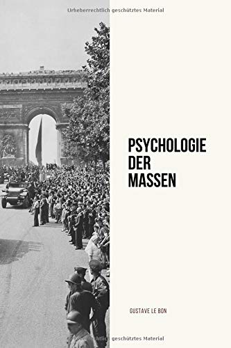 Psychologie der Massen Psychologie der Massen