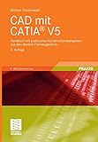 Image de CAD mit CATIA® V5: Handbuch mit praktischen Konstruktionsbeispielen aus dem Bereich Fahrzeugtechnik