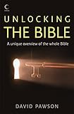 Unlocking the Bible: Omnibus : A Unique Overview of the Whole Bible Unlocking the Bible: Omnibus : A Unique Overview of the Whole Bible