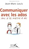 COMMUNIQUER AVEC LES ADOS