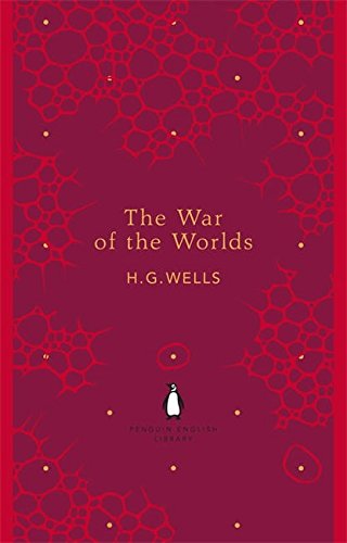 The War of the Worlds (The Penguin English Library)