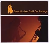 Titelbild Smooth Jazz Chill Out Lounge