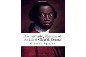 The Interesting Narrative of the Life of Olaudah Equiano: Gustavus Vassa, The African