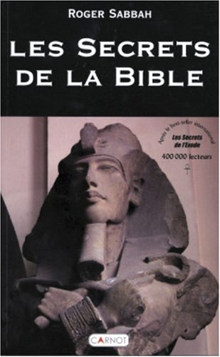 Les Secrets de la Bible Les Secrets de la Bible