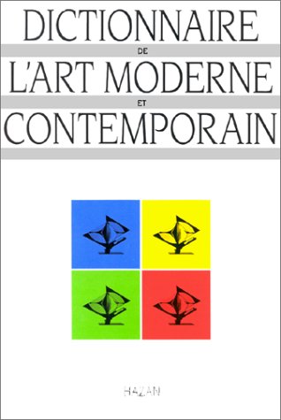 couverture de : Dictionnaire de l'art moderne et contemporain