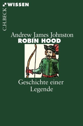 Download Robin Hood: Geschichte einer Legende (Beck'sche Reihe) Download Robin Hood: Geschichte einer Legende (Beck'sche Reihe)