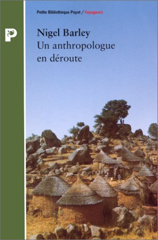 couverture de : Un anthropologue en d&eacute;route