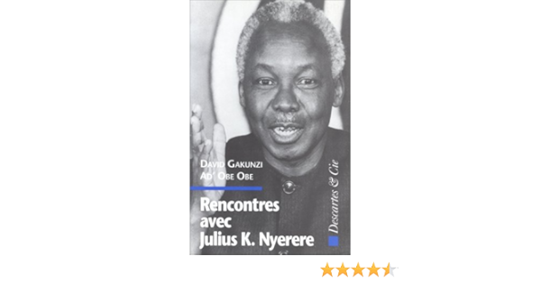 rencontres avec julius nyerere