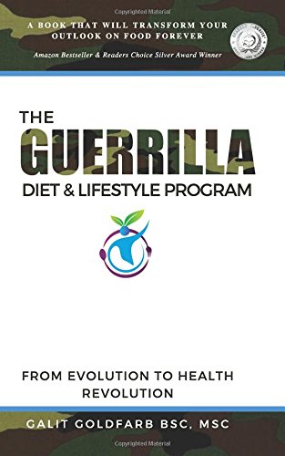 Download The Guerrilla Diet & Lifestyle Program: From Evolution To Health Revolution Download The Guerrilla Diet & Lifestyle Program: From Evolution To Health Revolution