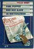 Cover zum Buch Paul Pepper und der Mann im Hintergrund
