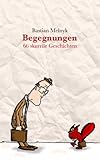 Image de Begegnungen - 66 skurrile Geschichten