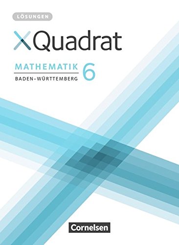Download Xquadrat Baden Wurttemberg 6 Schuljahr Losungen Zum Schulerbuch Pdf Orvillewilly Download Xquadrat Baden Wurttemberg 6 Schuljahr Losungen Zum Schulerbuch Pdf Orvillewilly