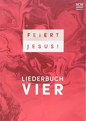 Feiert Jesus! 4