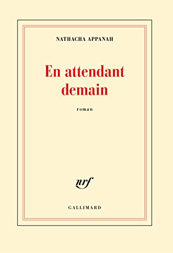 En attendant demain