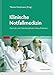 Klinische Notfallmedizin: Zentrale und interdisziplinäre Notaufnahmen by Thomas Fleischmann