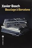 Bouclage à Barcelone