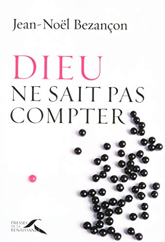 Télécharger Dieu ne sait pas compter livre En ligne