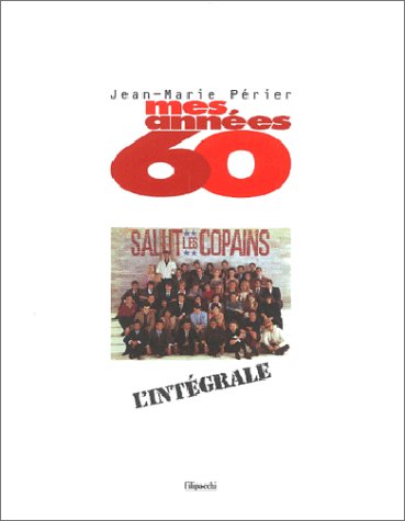 Mes années 60 : l'intégrale