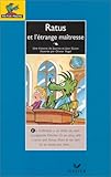 Ratus et l'étrange maîtresse