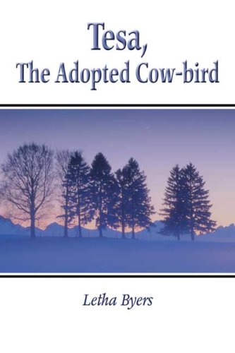 Preisvergleich Produktbild Tesa, the Adopted Cow-bird