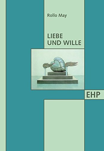 Preisvergleich Produktbild Liebe und Wille (EHP - Edition Humanistische Psychologie)